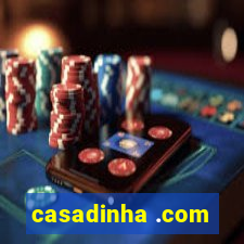 casadinha .com